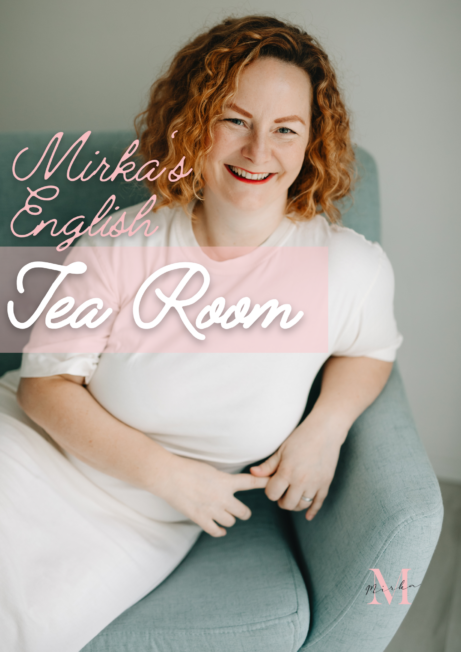 Mirka's English Tea Room je první online anglická konverzační čajovna